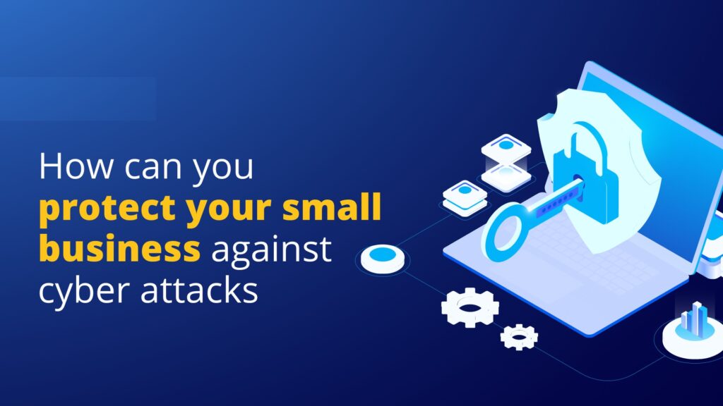 protect-small-business-against-cyber-attack