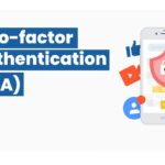 Why You Need Two-Factor Authentication (2FA) to Stay Secure